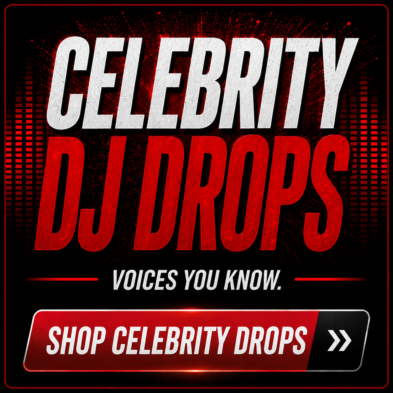 Celebrity DJ Drops