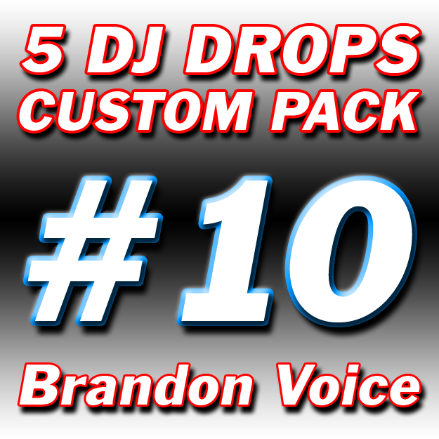 Custom DJ Drops Pack #10