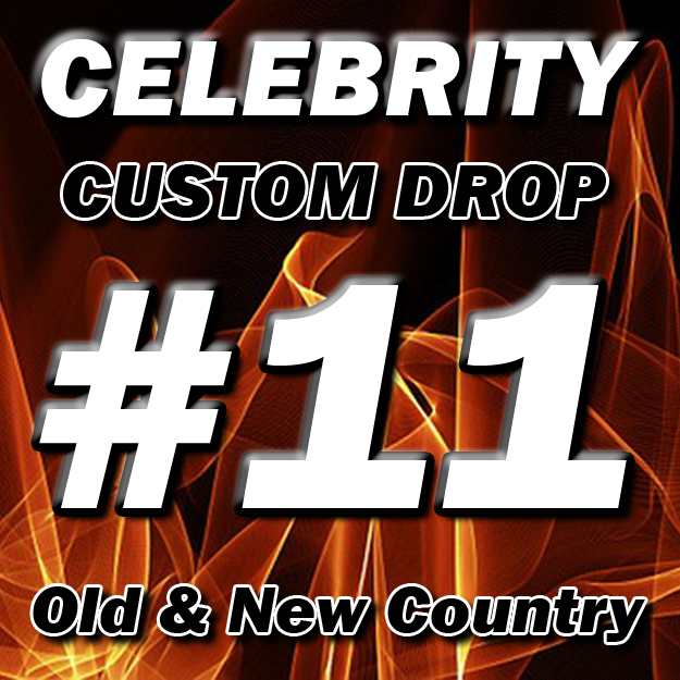 Custom DJ Drops - Celebrity Drop #11 - Country Artists