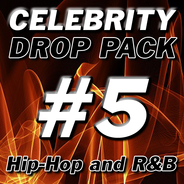 Celebrity DJ Drops Pack #5