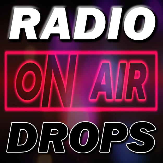 Custom Radio Drops - Brand New Track