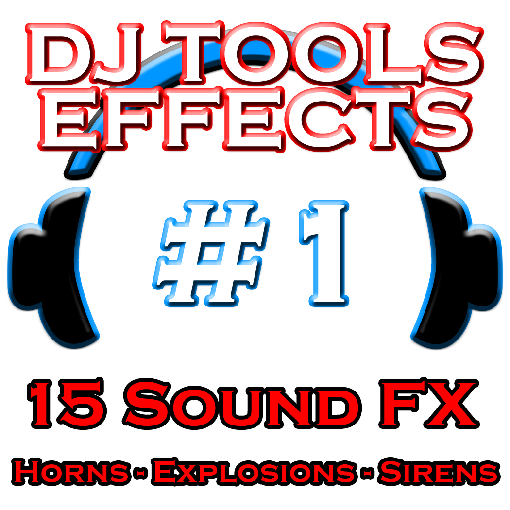 DJ Tools Sound Effects Pack #1