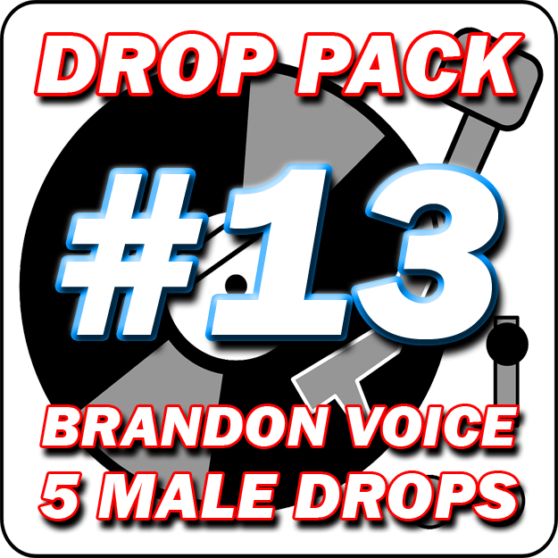 Custom DJ Drops Pack #13 + Free DJ Name Drop