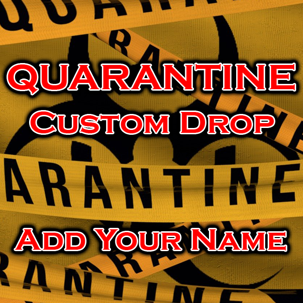 Quarantine DJ Drops