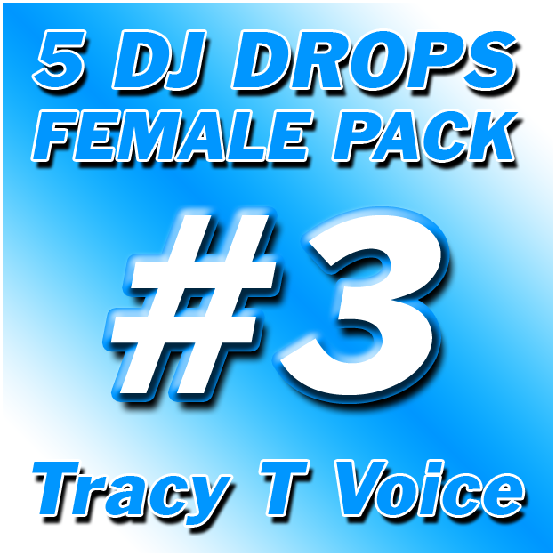 Female DJ Drops Pack #3 - Tracy T