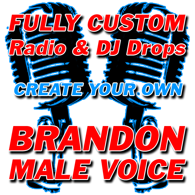 Fully Custom Drops - Brandon's Voice