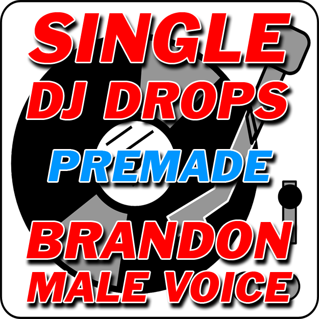 Custom DJ Drops - Brandon's Voice