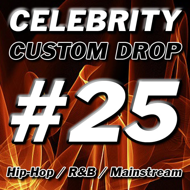 Celebrity DJ Drop #25