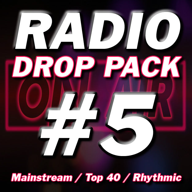 Radio Drop Pack #5