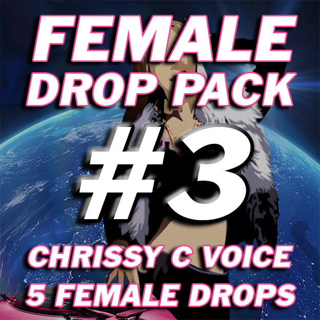 Female DJ Drops Pack #3 - Chrissy C