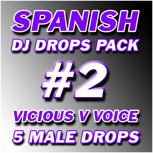 Spanish DJ Drops Pack #2 - Male Voice