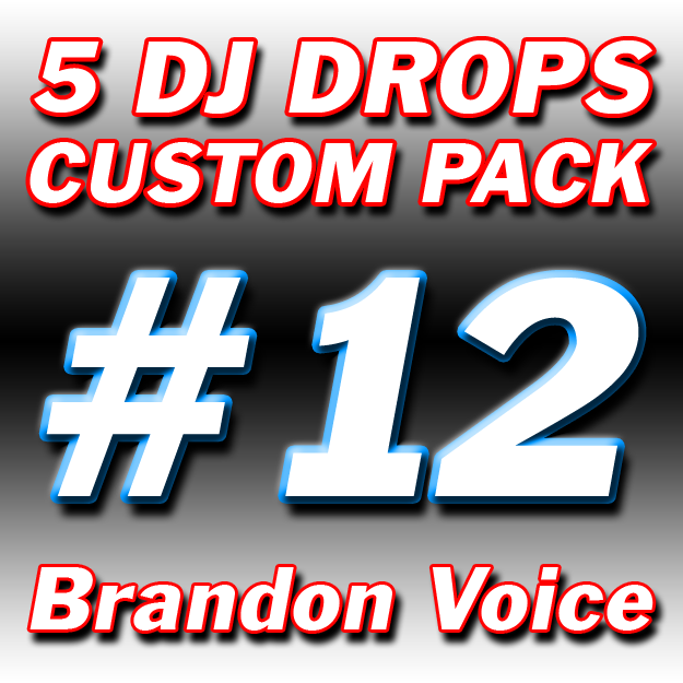 Custom DJ Drops Pack #12