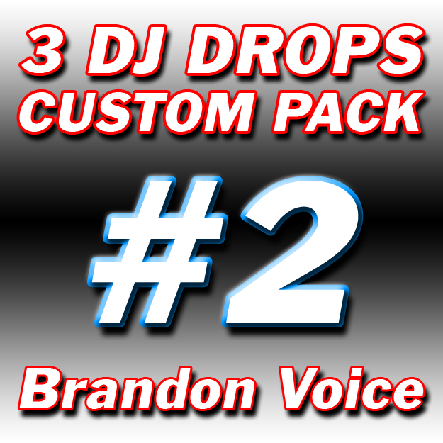 Custom DJ Drops Pack #2