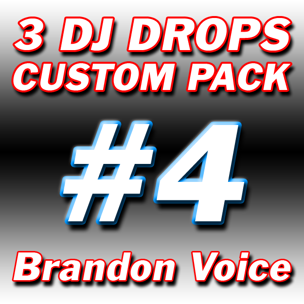 Custom DJ Drops Pack #4