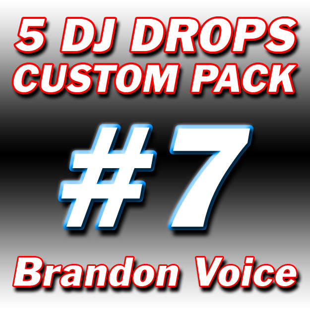 Custom DJ Drops Pack #7