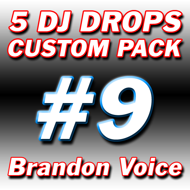 Custom DJ Drops Pack #9