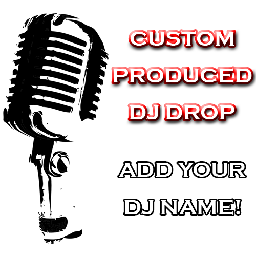Custom Produced DJ Drop