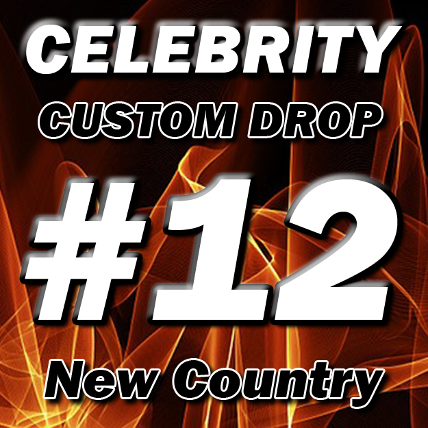 Custom DJ Drops - Celebrity Drop #12 - Country Artists