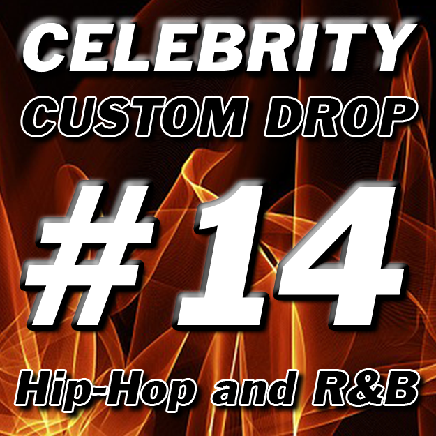 Custom Celebrity DJ Drop #14