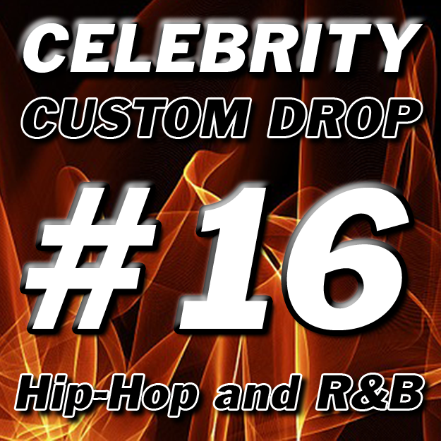 Custom Celebrity DJ Drop #16