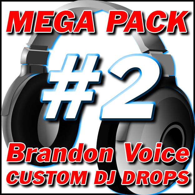 Custom DJ Drops Mega Pack #2