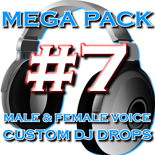 DJ Drops Mega Pack #7 + Free DJ Name Drops