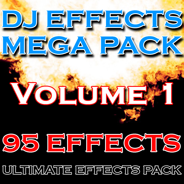 DJ Effects Mega Pack - Volume 1