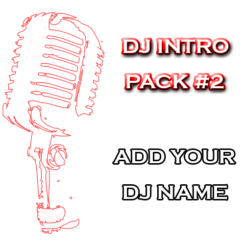 DJ Drops 24/7 - Custom DJ Intro Pack #2