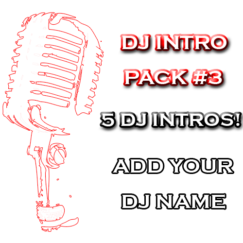 DJ Drops 24/7 - Custom DJ Intro Pack #3