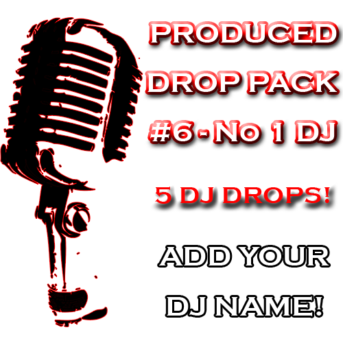Custom Produced DJ Drop Pack - No. 1 DJ