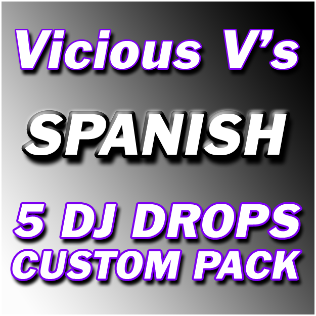 Custom Spanish DJ Drops Pack - Vicious V